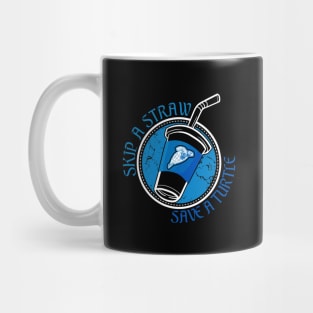 Skip A Straw Save A Turtle Ocean Lover Mug